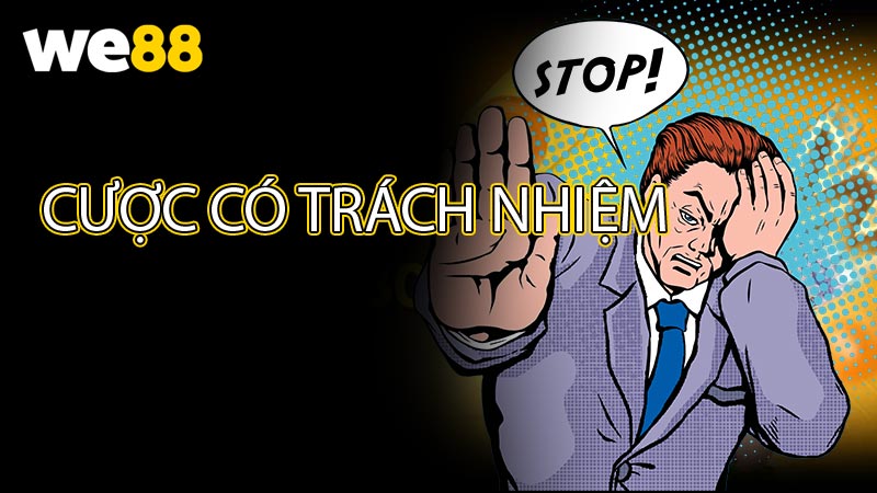 Cược có trách nhiệm - Kiện định giữ vững tạo nhiều niềm vui