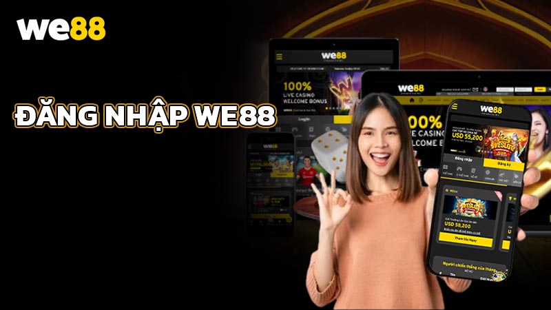 Hướng dẫn đăng nhập WE88 đúng cách nhất và nhanh nhất 2025