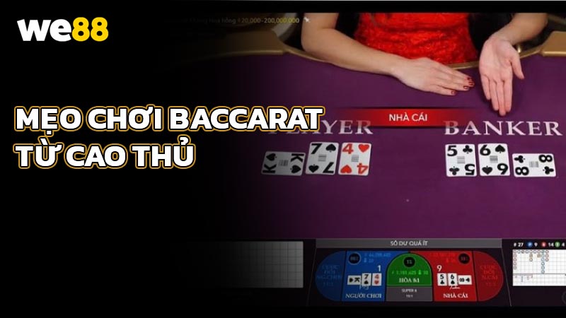 Mẹo chơi Baccarat từ cao thủ