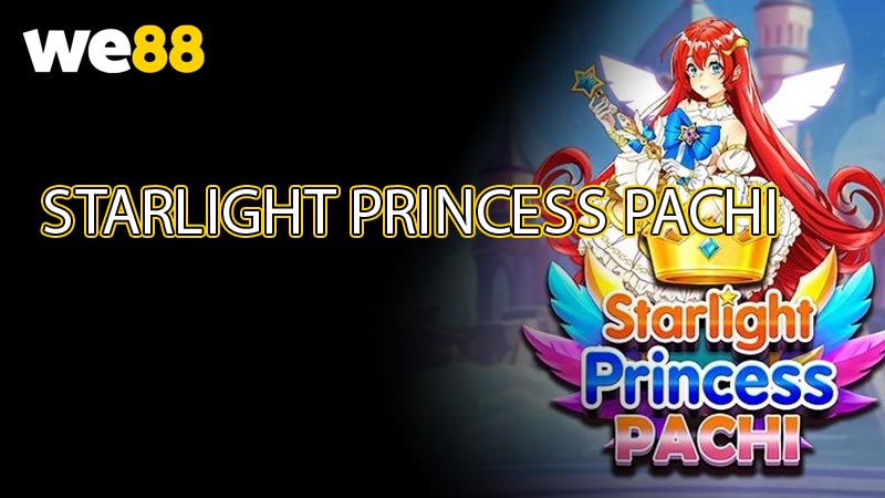Starlight Princess Pachi
